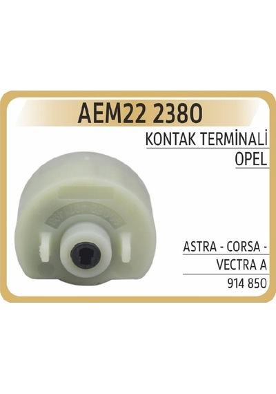 Kontak Termiği Opel Corsa A B Calibra A Ascona C Astra F Vectra A Omega A 914850 222380 Aem
