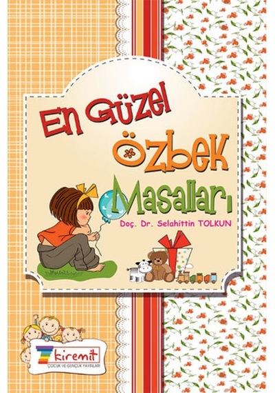 En Güzel Özbek Masalları - Selahittin Tolkun - Eğitim Yayınevi