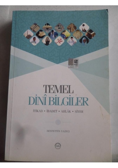 Temel Dini Bilgiler/seyfettin Yazıcı