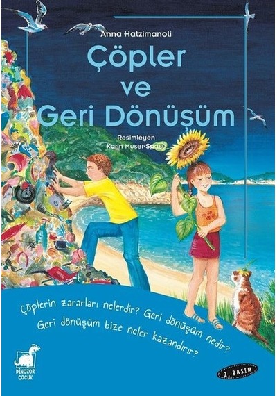 Çöpler Ve Geri Dönüşüm - Anna Hatzimanoli - Dinozor Çocuk