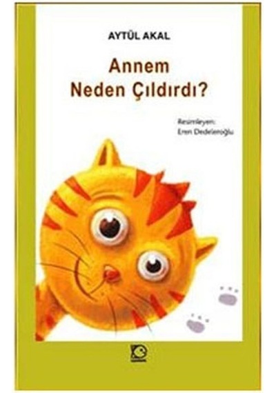Annem Neden Çıldırdı? - Aytül Akal - Uçanbalık Yayıncılık