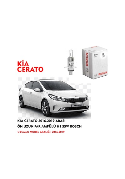 KİA CERATO 2016-2019 ARASI  ÖN UZUN FAR AMPÜLÜ H1 55W BOSCH