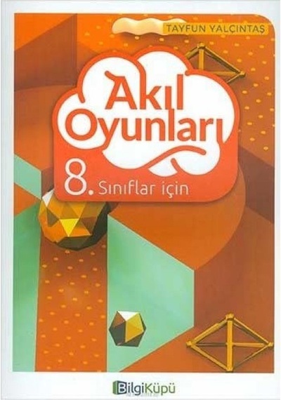 Bilgi Küpü- Akıl Oyunları 8.Sınıf
