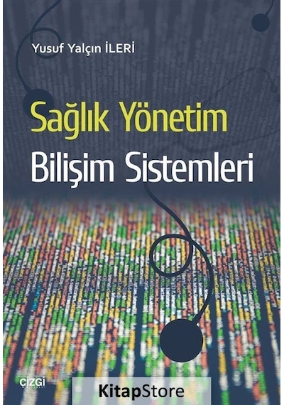 Sağlık Yönetim Bilişim Sistemleri - Yusuf Yalçın İleri