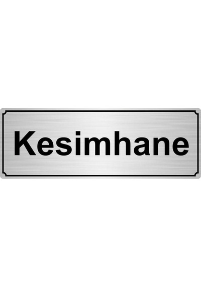 Kesimhane Yönlendirme Levhası 7cmx20cmgümüş Renk Metal