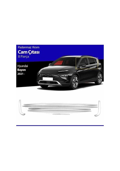 Hyundai Bayon Krom Cam Alt Çıtası 2021 Sonrası