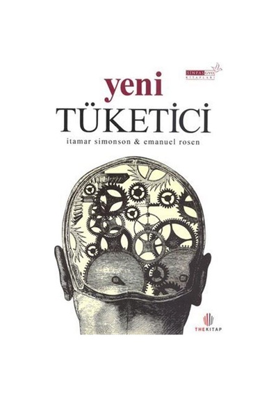 Yeni Tüketici - Emanuel Rosen -  İtarimar Simonson - The Kitap