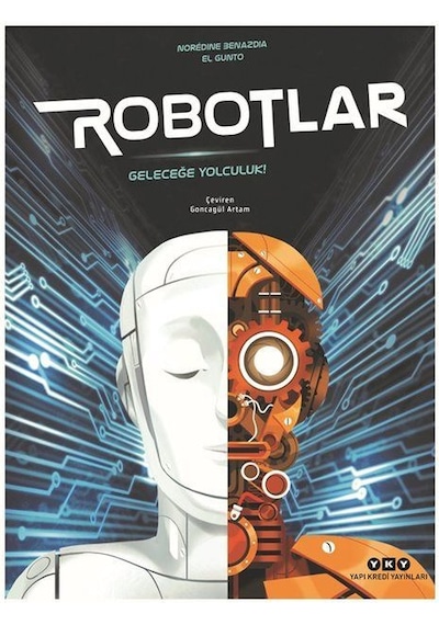 Robotlar / Noredine Benazdia