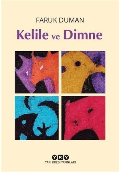 Kelile Ve Dimne / Faruk Duman