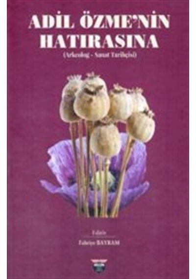 Adil Özme'nin Hatırasına Ciltli / Fahri Bayram