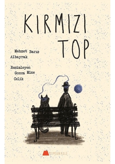 Kırmızı Top - Mehmet Barış Albayrak - Kumdan Kale