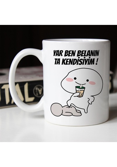 Yar Ben Belanın Ta Kendisiyim Baskılı Seramik Beyaz Esprili Kupa Bardak