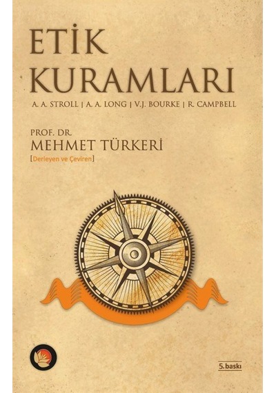 Etik Kuramları - R. Campbell -  A. A. Stroll - Lotus Yayınları