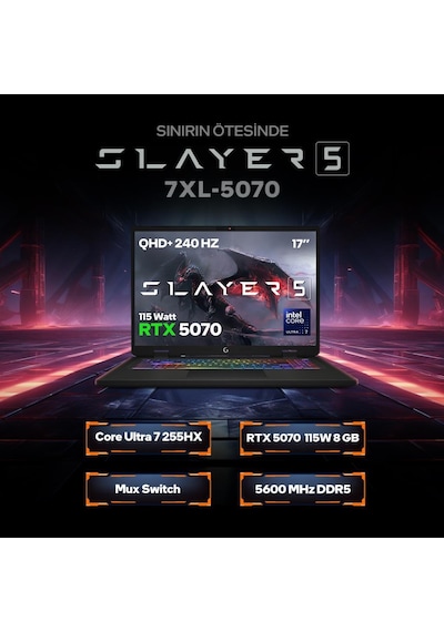 Game Garaj Slayer5 7XL-5070 -C6 Intel Ultra 7 255hx 32 GB 1 TB SSD RTX5070 17" Free Dos Dizüstü Bilgisayar
