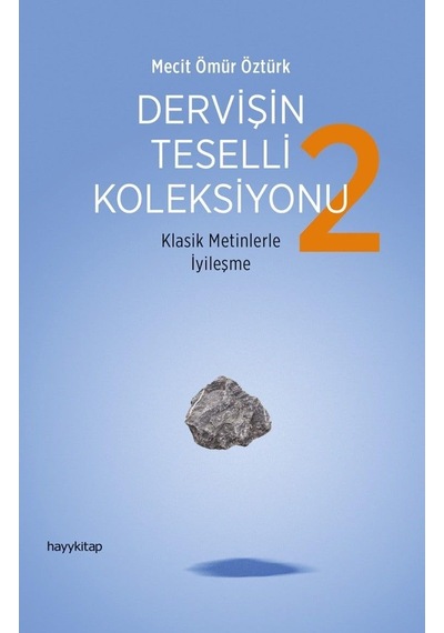 Dervişin Teselli Koleksiyonu 2: Klasik Metinlerle İyileşme Kapak Değişebilir