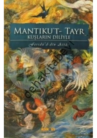 Mantıku'T- Tayr Kuşların Diliyle Feridüddin-I Attar
