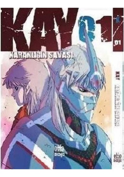 Kay Cilt 1 / Karanlığın Savaşı / Kolektif