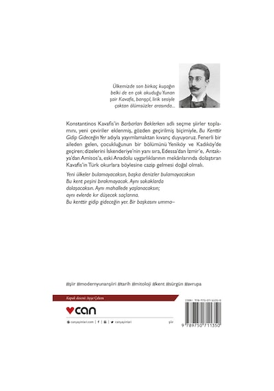 Bu Kenttir Gidip Gideceğin Yer - Konstantinos Kavafis - Can Yayınları