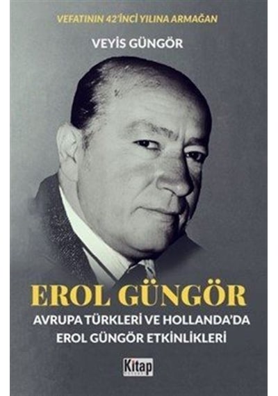 Erol Güngör Avrupa Türkleri Ve Hollanda'da Erol Güngör Etkinl...
