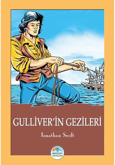 Gulliver’In Gezileri - Jonathan Swift - Maviçatı Yayınları