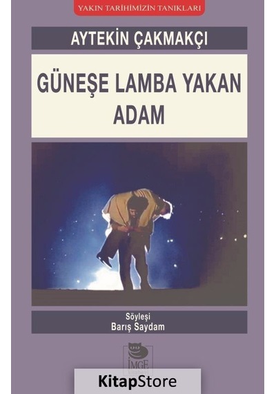 Güneşe Lamba Yakan Adam - Aytekin Çakmakçı
