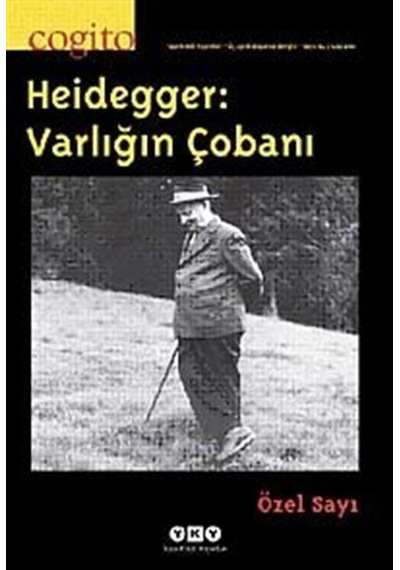 Cogito 64 Üç Aylık Düşünce Dergisi Güz 2010 Heidegger Varlığın...