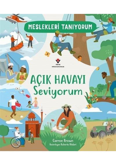 Meslekleri Tanıyorum Açık Havayı Seviyorum / Carron Brown