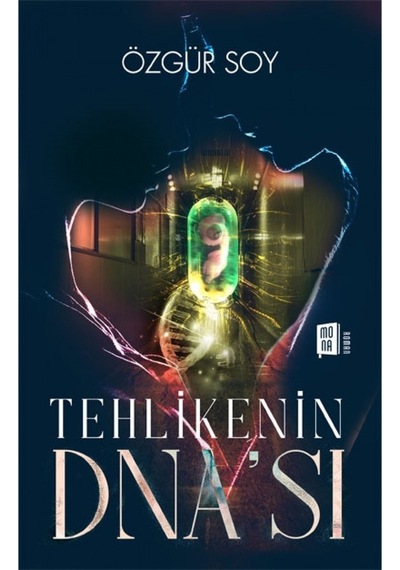 Tehlike'nin DNA'sı - Özgür Soy - Mona