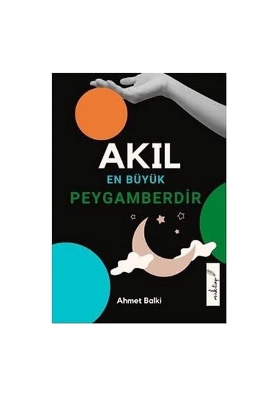 Akıl En Büyük Peygamberdir 4 Kitap Bir Arada Akıl - Bilim - Şehir - Kader Büyük Boy