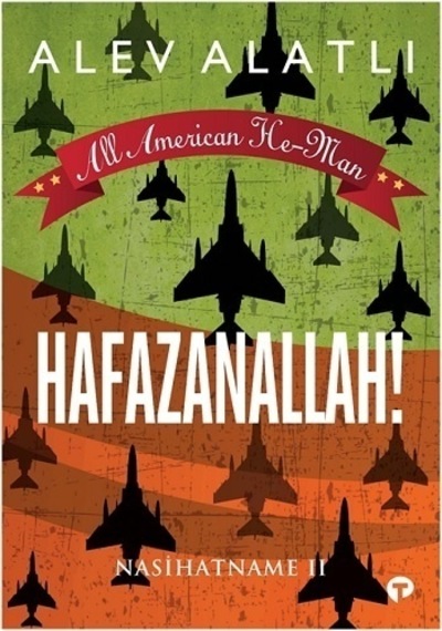 Hafazanallah!-Nasihatname 2 - Alev Alatlı - Turkuvaz Kitap
