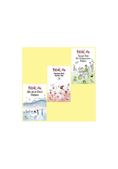 Altı Kırk Dört Dalgası - Havada Asılı Kalan Top - Tavşan Dişli Bir Gözlemci & Behiç Ak 3 Kitap