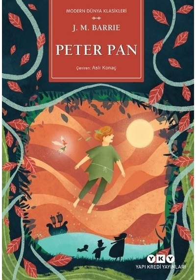 Peter Pan - Modern Dünya Klasikleri - James Matthew Barrie - Yapı Kredi Yayınları
