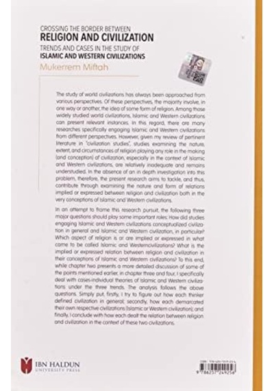 Crossing The Border Between Religion And Civilization - Trends And Cases İn The Study Of Islamic And Western Civilizations