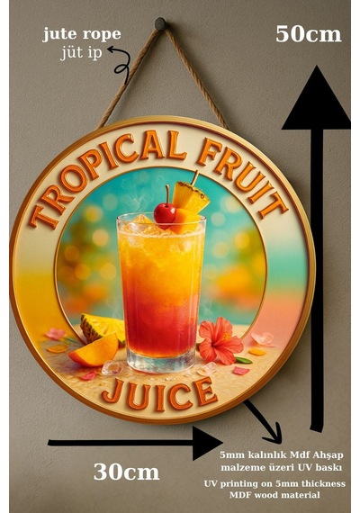 Tropical Fruit Juice Temalı Kapı Süsü Tablosu, Tropikal Meyve Resimli Yazlık Cafe Büfe Duvar Dekoru