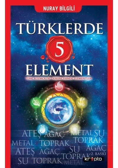 Türklerde 5 Element / Nuray Bilgili 9786057908056