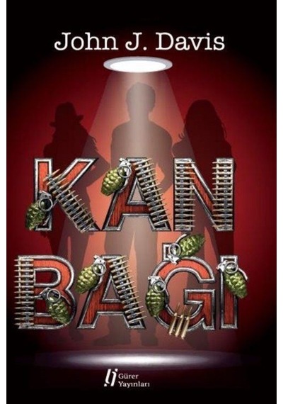 Kan Bağı - John J. Davis - Gürer Yayınları