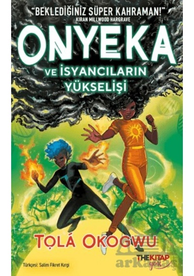 Onyeka Ve İsyancıların Yükselişi The Kitap Genç