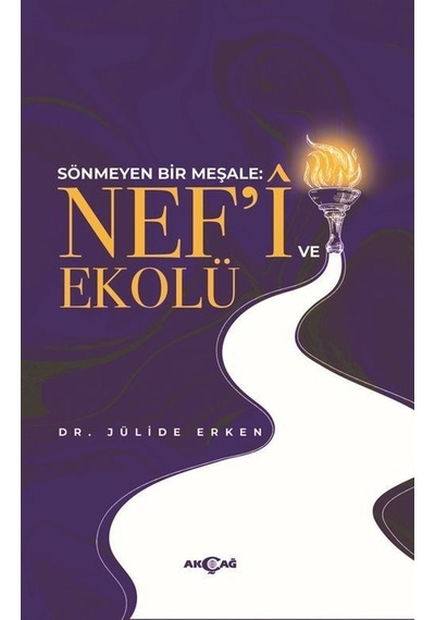 Nef'i Ve Ekolü / Dr. Jülide Erken