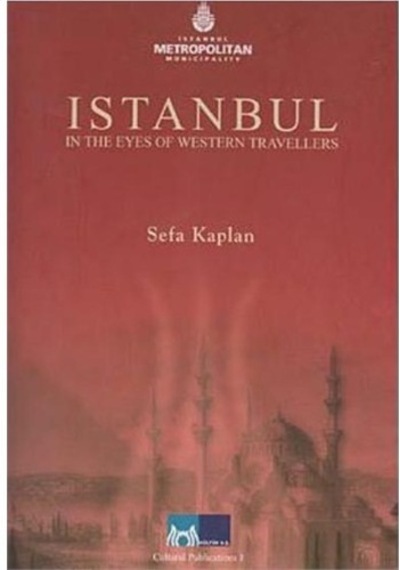 Istanbul In The Eyes Of Western Travellers
