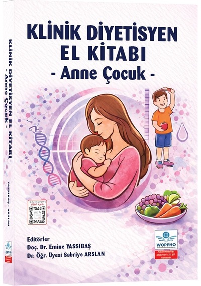 Klinik Diyetisyen El Kitabı - Anne Çocuk