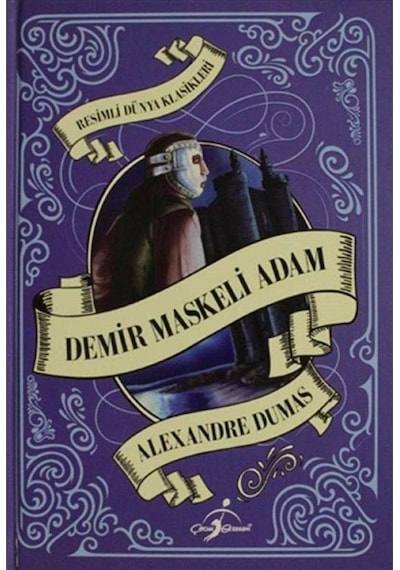 Resimli Dünya Klasikleri Demir Maskeli Adam - Alexandre Dumas Ciltli