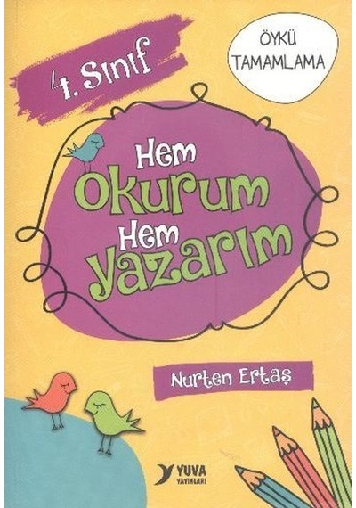 4. Sınıf Hem Okurum Hem Yazarım - Nurten Ertaş - Yuva