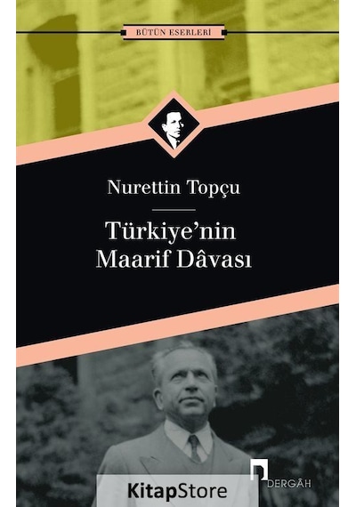Türkiye'Nin Maarif Davası / Nurettin Topçu