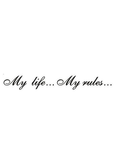 My Life My Rules Oto Arka Cam Sticker 60 X 9 Cm