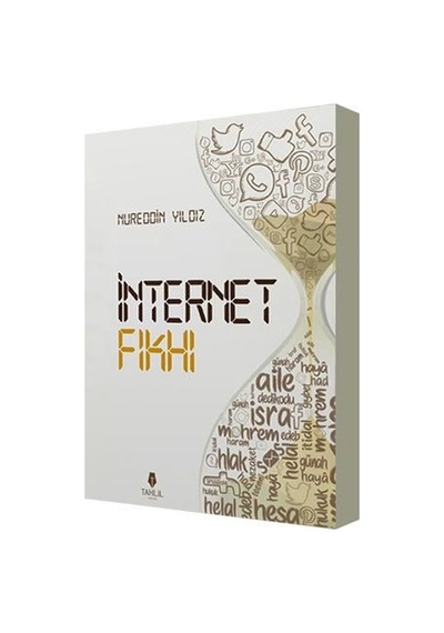 Internet Fıkhı - Nureddin  Yıldız