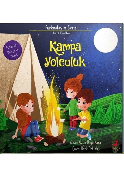 Kampa Yolculuk - Farkındayım Serisi - Özge Bilge Kara - Olimpos Çocuk