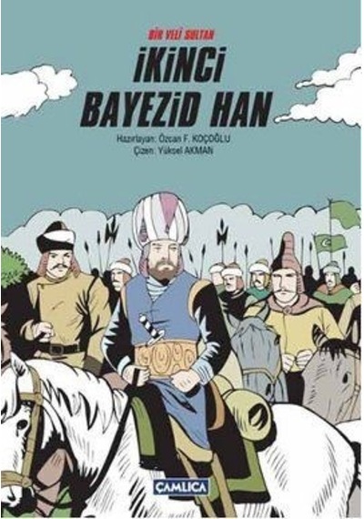 Bir Veli Sultan Ikinci Bayezid Han Çamlıca