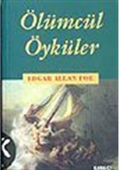 Ölümcül Öyküler / Edgar Allan Poe
