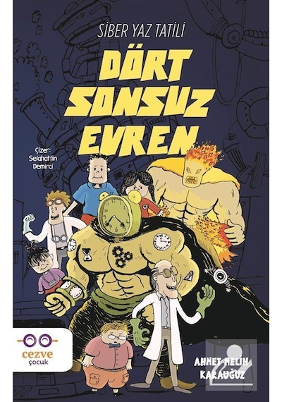 Dört Sonsuz Evren / Ahmet Melih Karauğuz