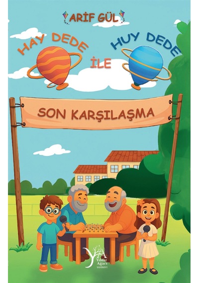 Hay Dede İle Huy Dede Son Karşılaşma / Arif Gül
